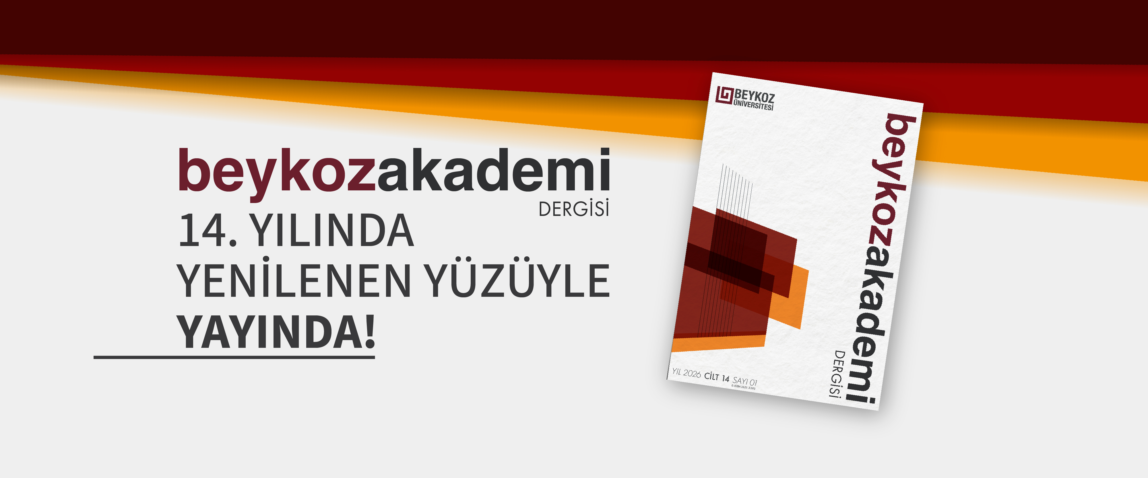 BeykozAkademi Dergisi 14. Yılında Yenilenen Yüzüyle Yayında!
